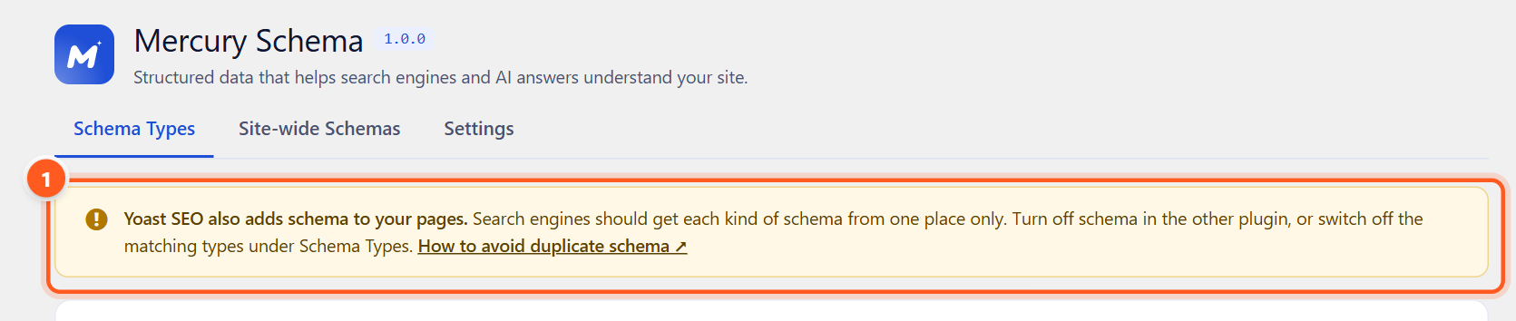 A yellow warning at the top of the Schema Types screen saying Yoast SEO also adds schema to your pages, with a link to this guide.
